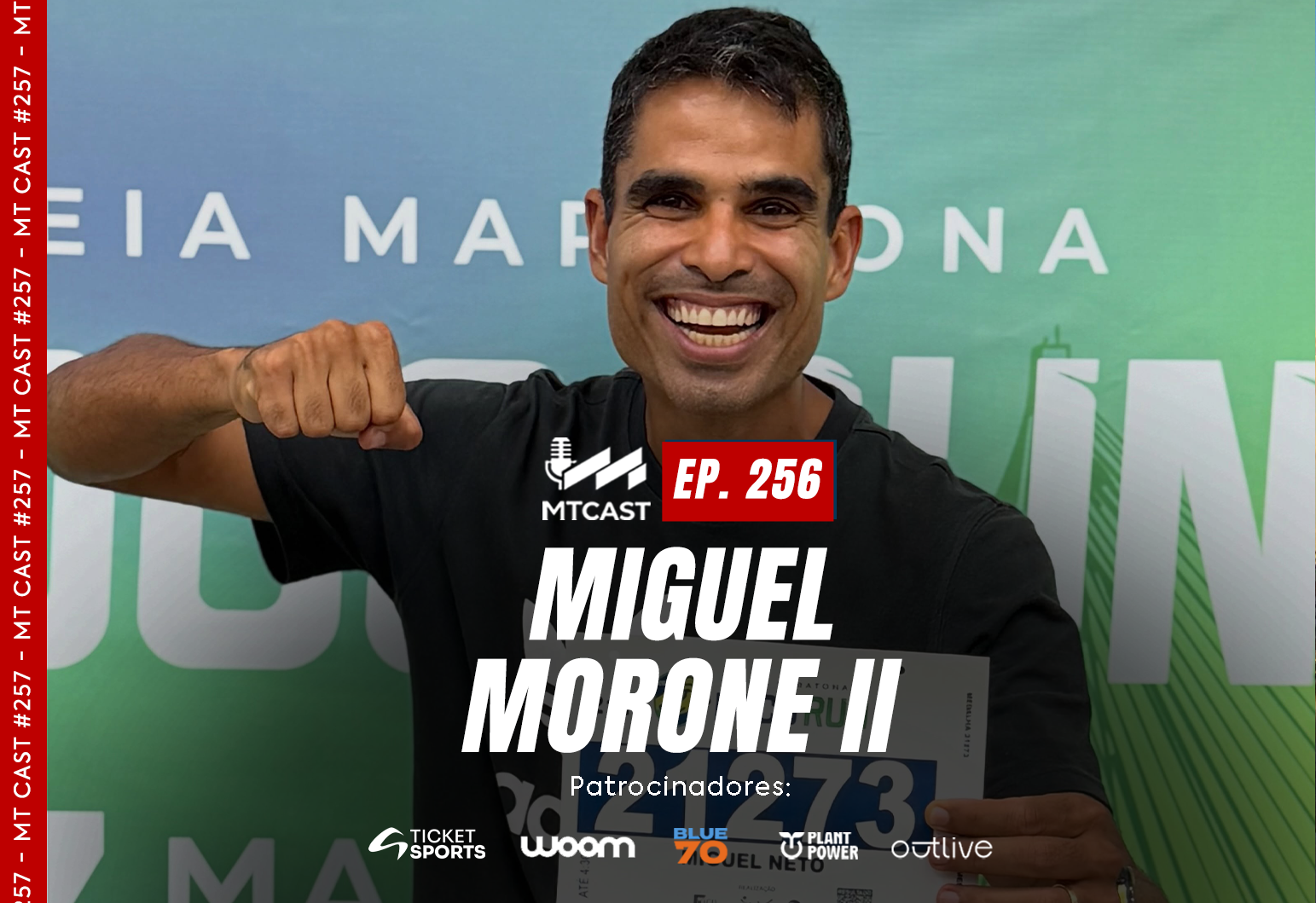 MT Cast #257 - Miguel Morone 2