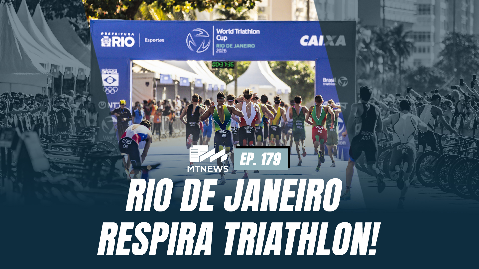 MT News #179 - Rio de Janeiro respira triathlon!