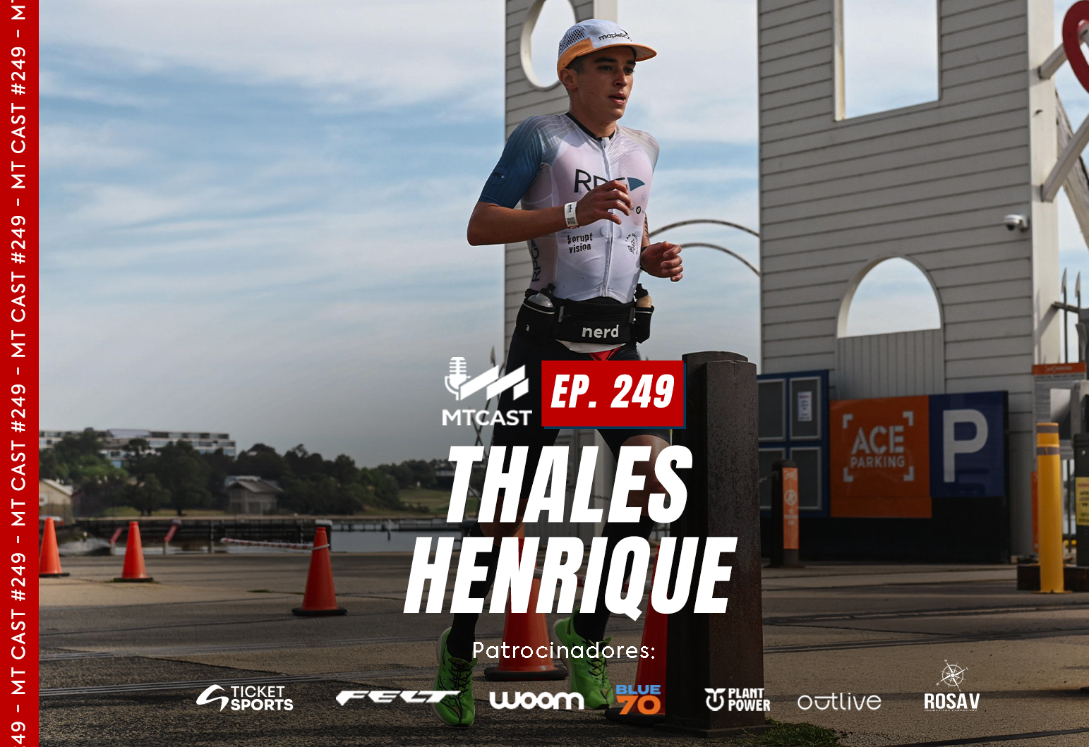 MT Cast #249 - Thales Henrique