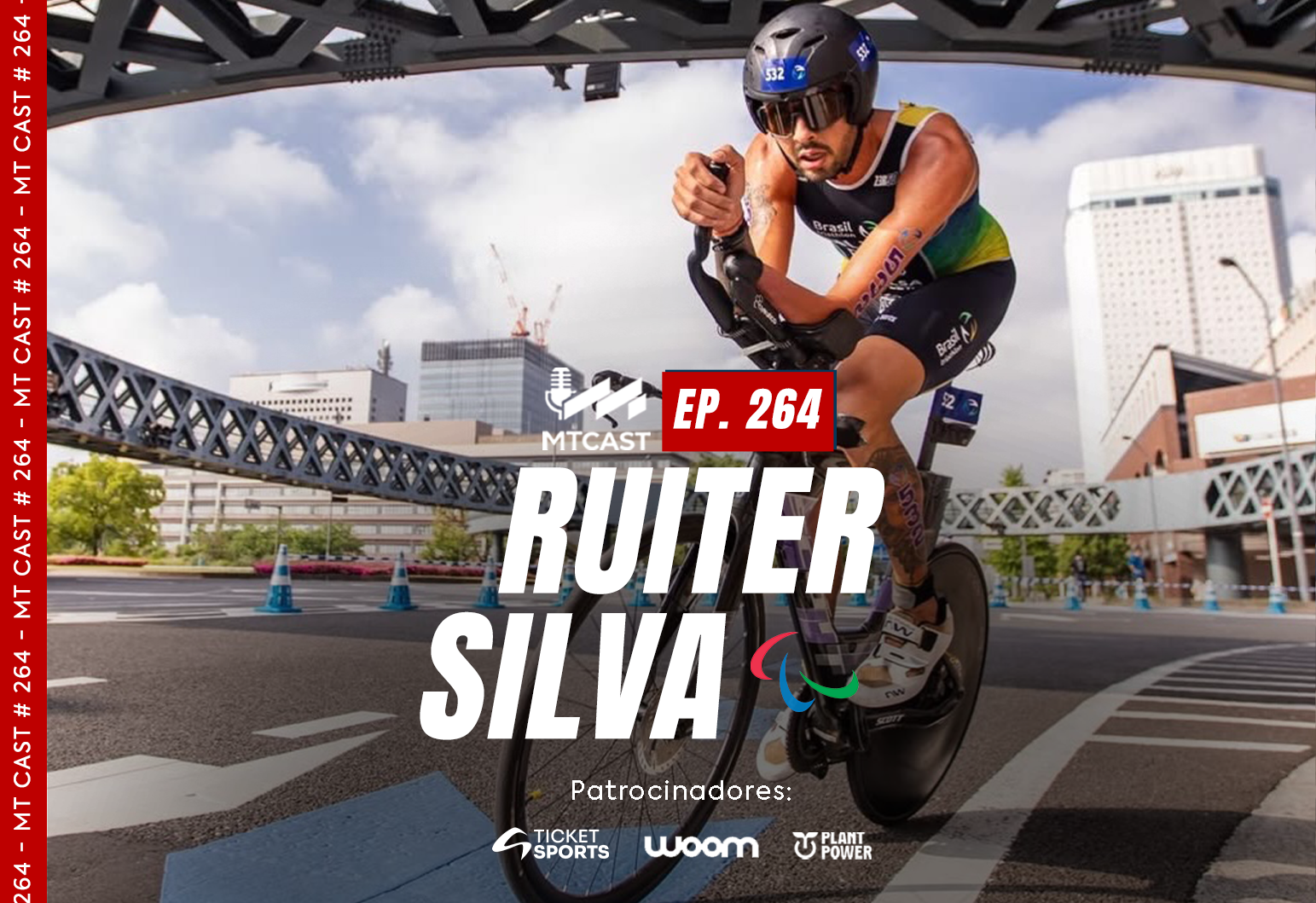 MT Cast #264 - Ruiter Silva