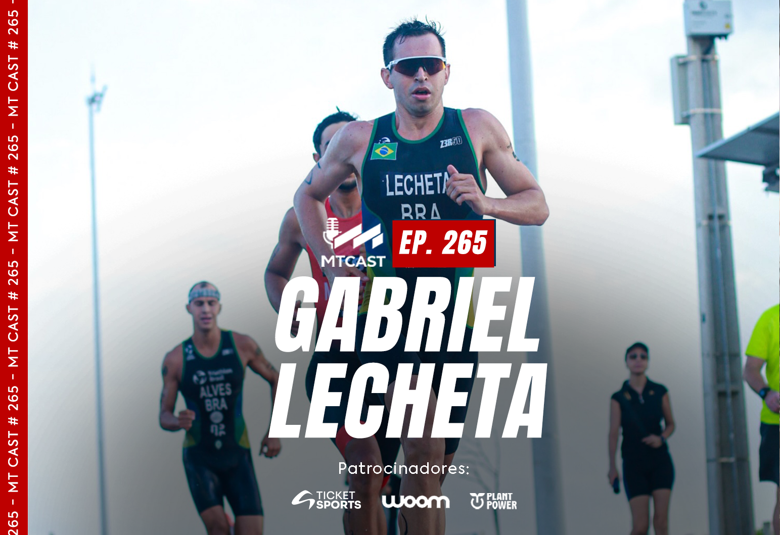 MT Cast #265 - Gabriel Lecheta